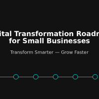 Digital Transformation Roadmap for Small Businesses